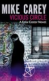 Vicious Circle: A Felix Castor Novel