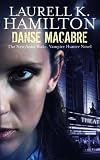 Danse Macabre (Anitia Blake Vampire Hunter 13)