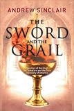 The Sword And the Grail