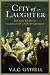 City of Laughter: Sex and Satire in Eighteenth-century London