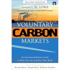 Voluntary Carbon Markets: An International Business Guide to What They Are and How They Work (Environmental Markets Insight Series)