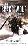 Space Wolf: The First Omnibus (Warhammer 40,000 Novels)