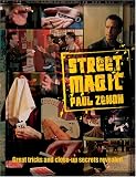 Street Magic: Great Tricks and Close-Up Secrets Revealed