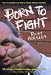 Born to Fight