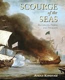 Scourge of the Seas: Buccaneers, Pirates & Privateers (General Military)