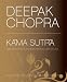 Kama Sutra: Timeless Erotica and the Seven Spiritual Laws of Love