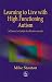 Learning to Live With High Functioning Autism: A Parent's Guide for Professionals