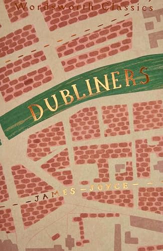 The Dubliners (Wordsworth Classics)