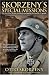 Skorzeny's Special Missions: The Memoirs of "The Most Dangerous Man in Europe"