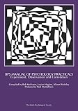 BPS Manual of Psychology Practicals: Experiment, Observation, Correlation