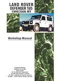 Land Rover Defender Td5 1999-2005 MY Onwards Workshop Manual (Motor Books)