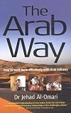 The Arab Way (Working with Other Cultures)