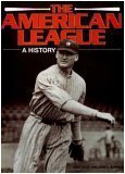 The American League: A History