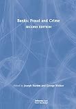 Banks Fraud and Crime: Fraud and Crime