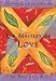 The Mastery Of Love