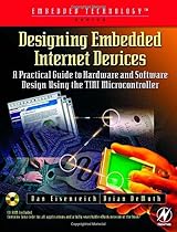 Designing Embedded Internet Devices (Book and CD-ROM) (Embedded Technology)