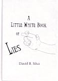 The Little White Book Of Lies