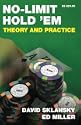 No Limit Hold 'em: Theory and Practice