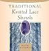 Traditional Knitted Lace Shawls