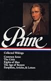 Thomas Paine : Collected Writings : Common Sense / The Crisis / Rights of Man / The Age of Reason / Pamphlets, Articles, and Letters (Library of America)
