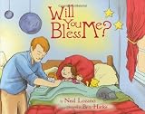 Will You Bless Me?