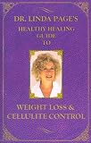 Weight-Loss & Cellulite Control (Healthy Healing Guides)