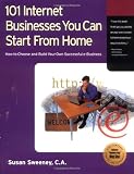 101 Internet Businesses You Can Start from Home