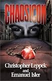 Chaosicon: A Novel of Supernatural Terror