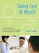 Taking Care of Myself: A Hygiene, Puberty and Personal Curriculum for Young People with Autism