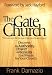 The Gate Church: Realize the Authority, Power, and Results God Wants for Your Church
