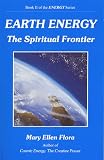 Earth Energy: The Spiritual Frontier