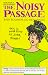The Noisy Passage: Baby Boomers Do Menopause by Marie Evans