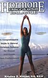 Hormone Balance: A Matter of Life and Health