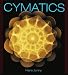 Cymatics: A Study of Wave Phenomena & Vibration