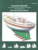 cover of Cruising Designs: A Catalog of Plans for Cruising Boats, Sail & Power from the Boards of the Benford