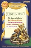 Boyds Bears and Friends Collector's Value Guide for The Bearstone Collection, The Folkstone Collection, The Dollstone Collection, The ShoeBox Bears, and DeskAnimals, 1999 (Collector's Value Guide)