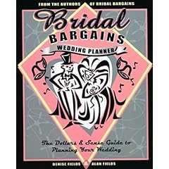 Bridal Bargains Wedding Planner, 2nd Edition: The Dollars and Sense Guide to Planning Your Wedding