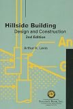 Hillside Building : Design and Construction