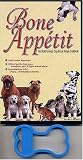 Bone Appetit: The Worlds Finest Dog Biscuit Recipe Cookbook with Bone Shaped Biscuit Cutter