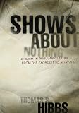 Shows About Nothing: Nihilism in Popular Culture from the Exorcist to Seinfeld