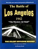Battle of Los Angeles - 1942: The Silent Invasion Begins