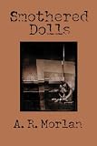 Smothered Dolls - Signed