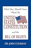 United States Constitution and the Bill of Rights