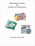 Information Systems for Health Care Enterprises