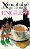 The Xenophobe’s Guide to the English