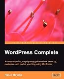 WordPress Complete: set up, customize, and market your blog
