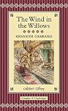 The Wind in the Willows (Collector's Library)