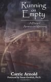 Running On Empty: A Diary of Anorexia and Recovery