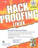 Hack Proofing Linux : A Guide to Open Source Security