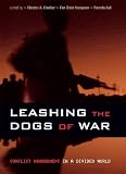Leashing the Dogs of War: Conflict Management in a Divided World